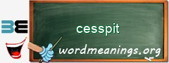 WordMeaning blackboard for cesspit